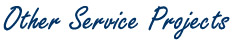 Other Service Projects